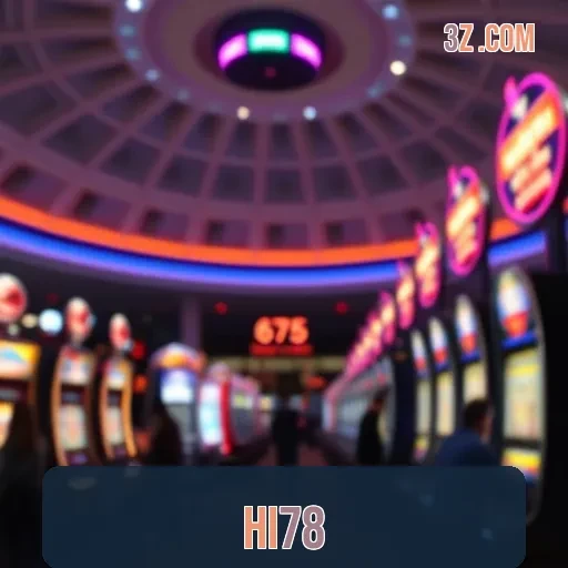 hi78: A Nova Era dos Caça-Níqueis que Você Precisa Conhecer